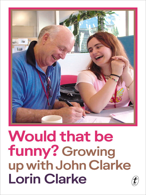 Title details for Would that Be Funny? by Lorin Clarke - Available